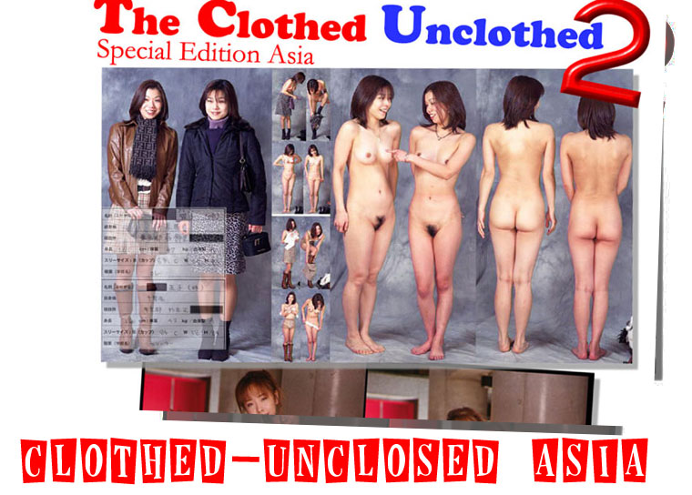 Clothed Unclothed Asia