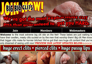 Welcome to the most extreme big clit site on the Net! These babes are just waiting to have their swollen, meaty clits sucked on by the men that worship them! Big clit Men know that bigger clits make for hornier bitches! We've got that rare huge clit content that you've only dreamed of seeing until now!